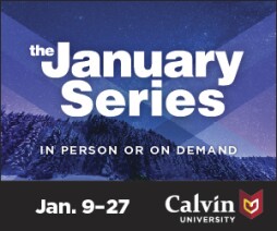 Calvin University presents The January Series - 2023 calvin-university-presents-the-january-series-2023