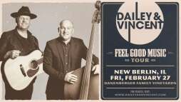 Ad for Dailey & Vincent concert at Dannenberger Family Vineyards Feb. 27