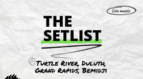 "The Setlist" and "Turtle River, Duluth, Grand Rapids, Bemidji" written over a crumpled paper background.