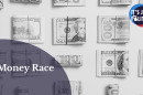 A gray image of money bills with the words Money race in the bottom right