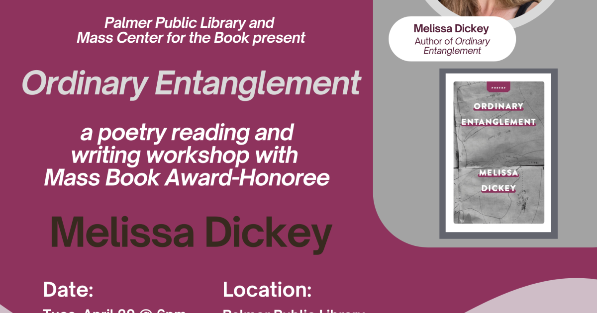 Dicky Read “Ordinary Entanglement”: A National Poetry Month Reading and Workshop ...
