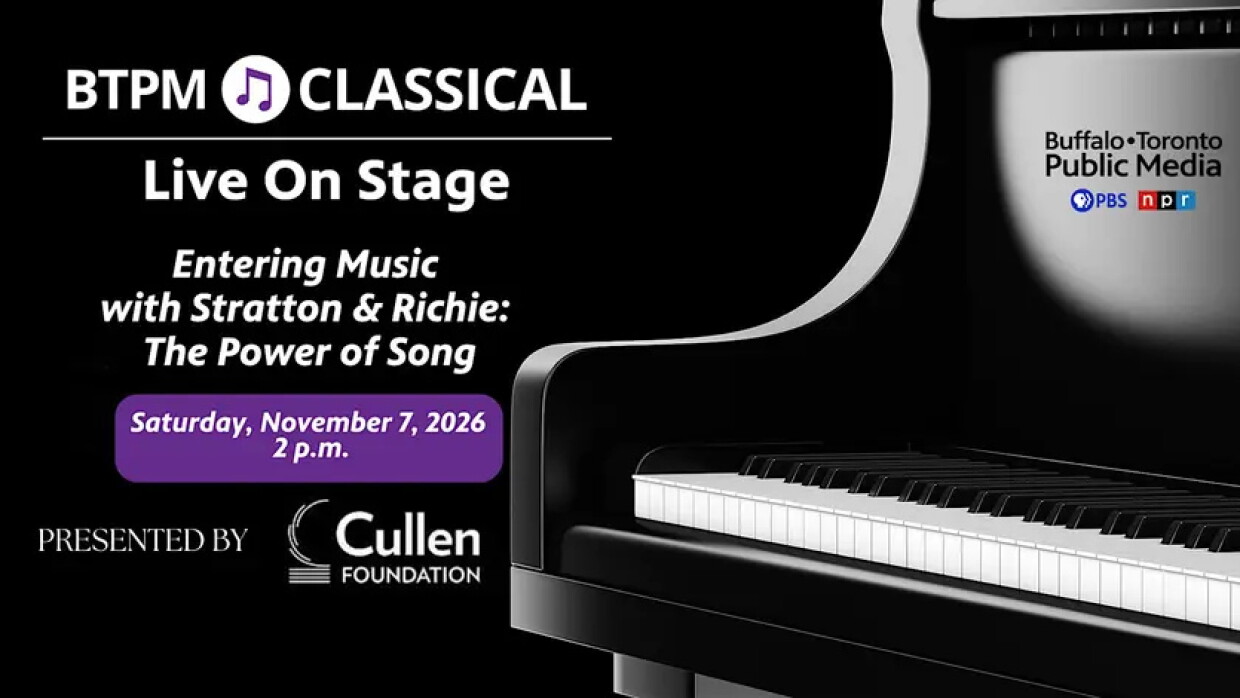 black grand piano against a black background. White BTPM Classical Live On Stage logo, white text reading Entering Music with Stratton & Richie: The Power of Song PRESENTED BY followed by a white Cullen Foundation logo.