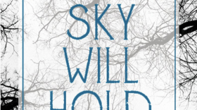 The Sky Will Hold by Elizabeth Hazen