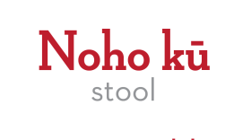 Did you ever sit on a stool without a back and wonder what to call it in Hawaiian? Well, you might say noho kū.
