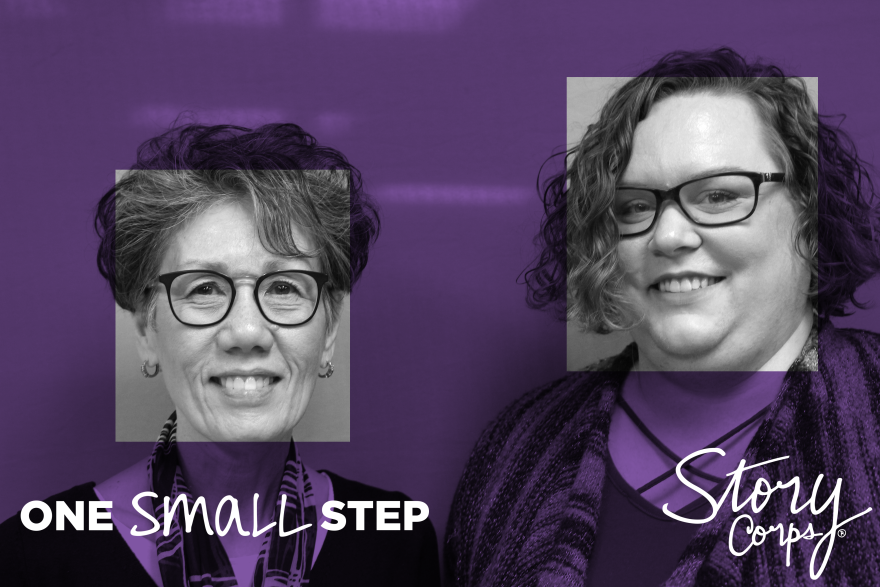 Two women smile direct to camera, image reads One Small Step, StoryCorps logo.