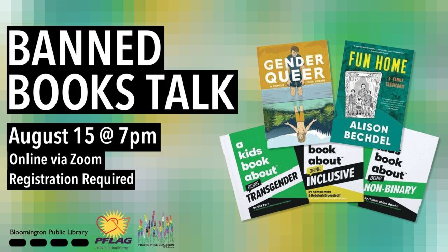 A green, blue and yellow graphic with five books on the right hand side. The books are titled Gender Queer, Fun Home, and three books collectively titled A Kids Book About being transgender, being inclusive and being non-binary. Text on the left states that the Banned Books Talk takes place August 15 at 7pm and registration is required.