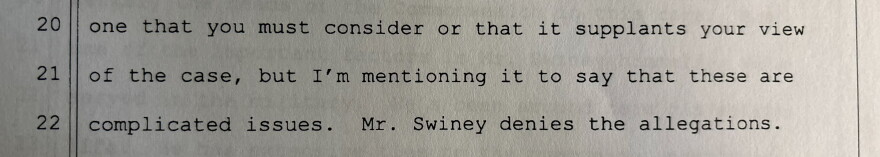 Michael Swiney has yet to make an official plea in court. His attorney said during a bond hearing that Swiney "denies the allegations."