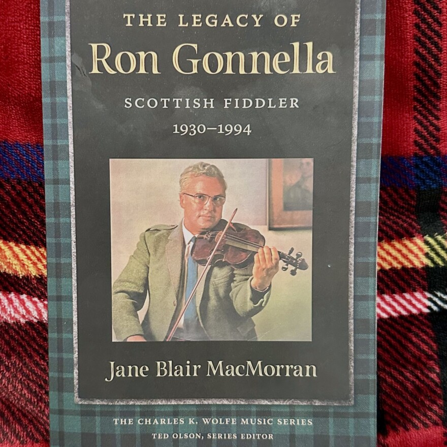 The book cover of "The Legacy of Ron Gonnella: Scottish Fiddler, 1930–1994" by Jane Blair MacMorran