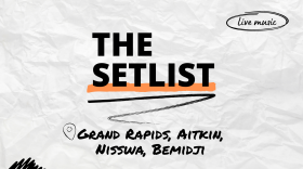 "The Setlist" and "Grand Rapids, Aitkin, Nisswa, Bemidji" written over a crumpled paper background.