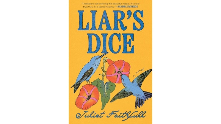 The cover of Liar's Dice by Juliet Faithfull. Two blue birds on two pink flowers on a yellow background. The words "Liar's Dice" are blue and at the top of the image while "Juliet Faithfull" is at the bottom.