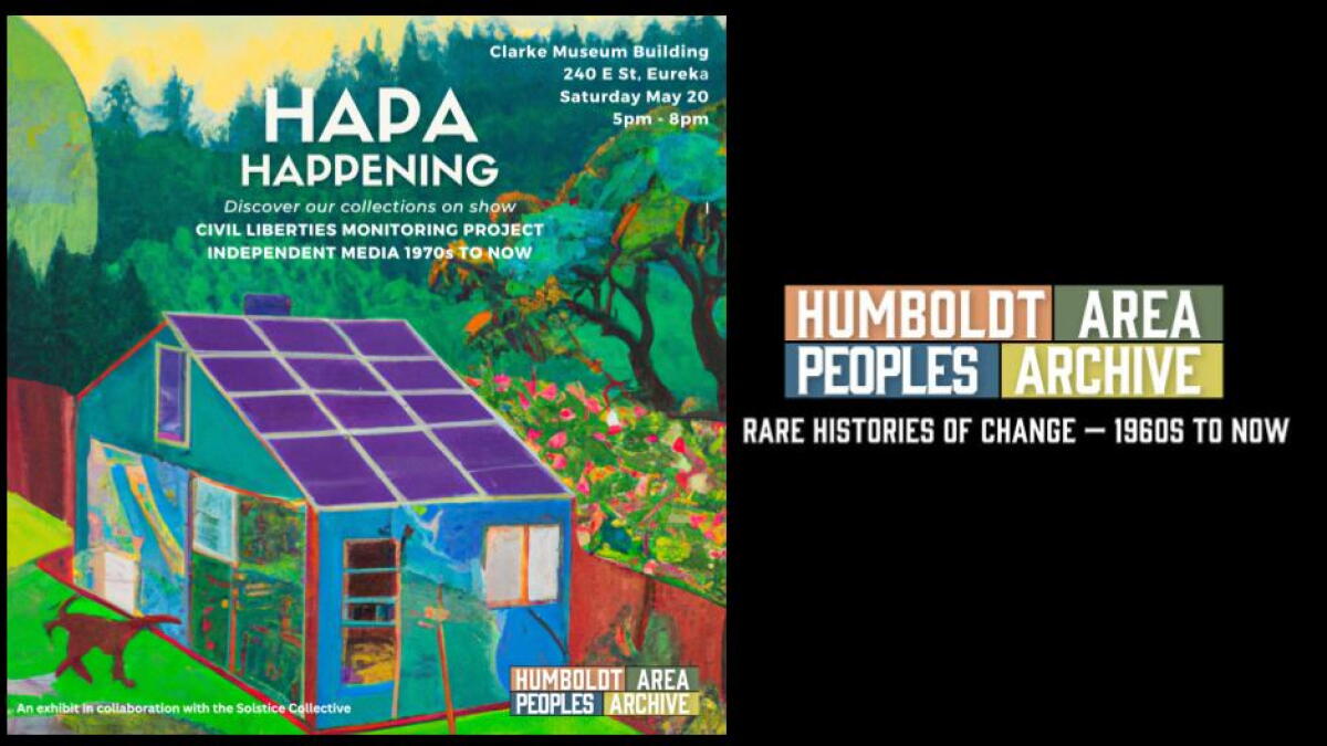 Tue 9 AM | The archiving of activism, at Humboldt Area Peoples Archive - Vimarsana News
