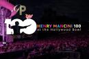 Henry Mancini 100 at the Hollywood Bowl