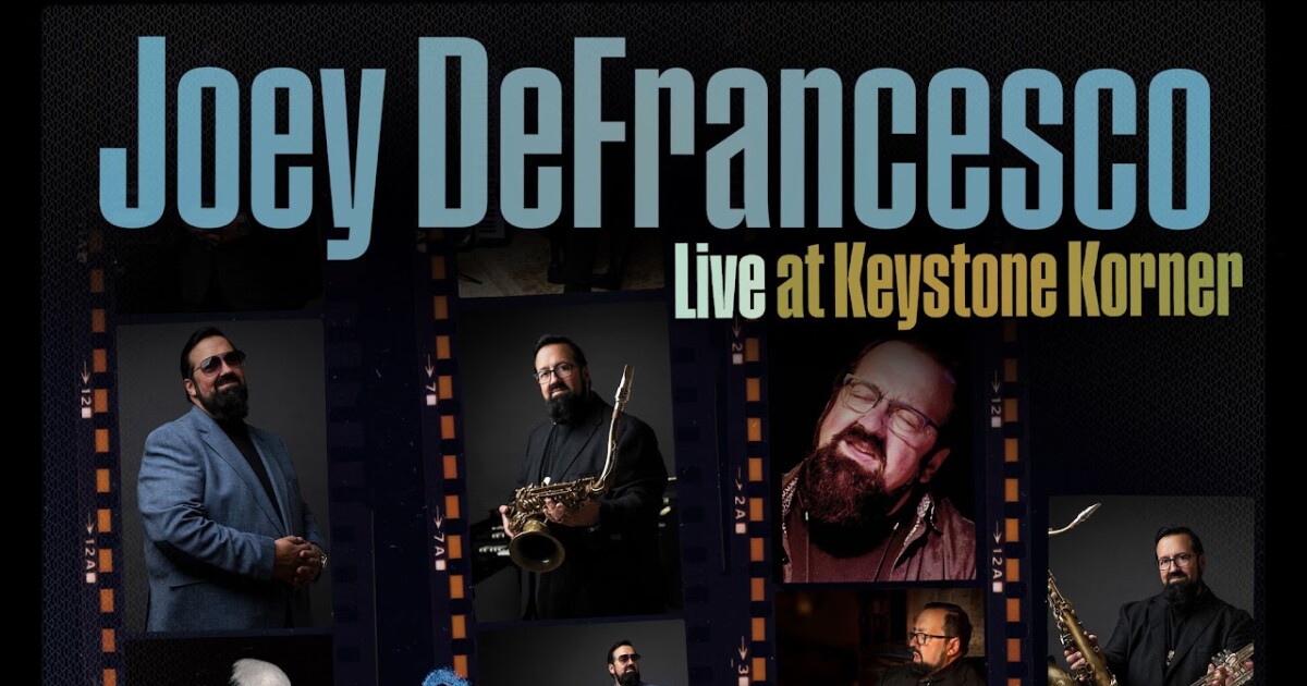Remembering Joey DeFrancesco: Live At Keystone Korner Preserves Jazz Master’s Final Chapter