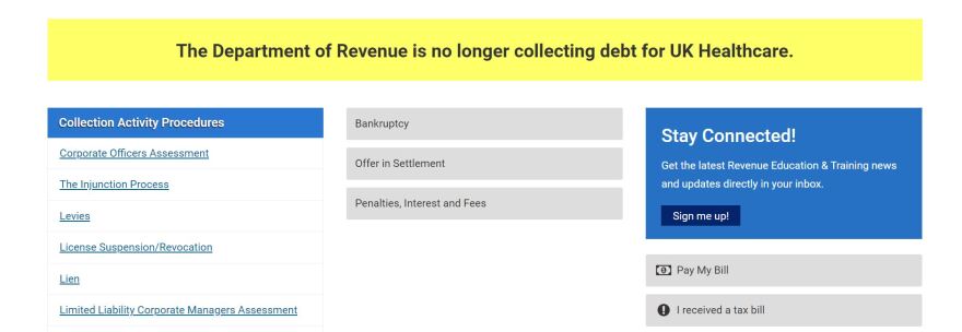 The Kentucky Department of Revenue's website says it no longer collects debt for UK HealthCare.