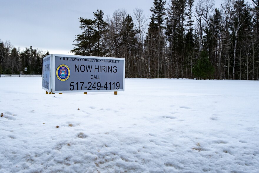 A job advertisement is seen at the Chippewa Correctional Facility near Sault Ste. Marie, where nearly one in three positions go unfilled, according to state data.