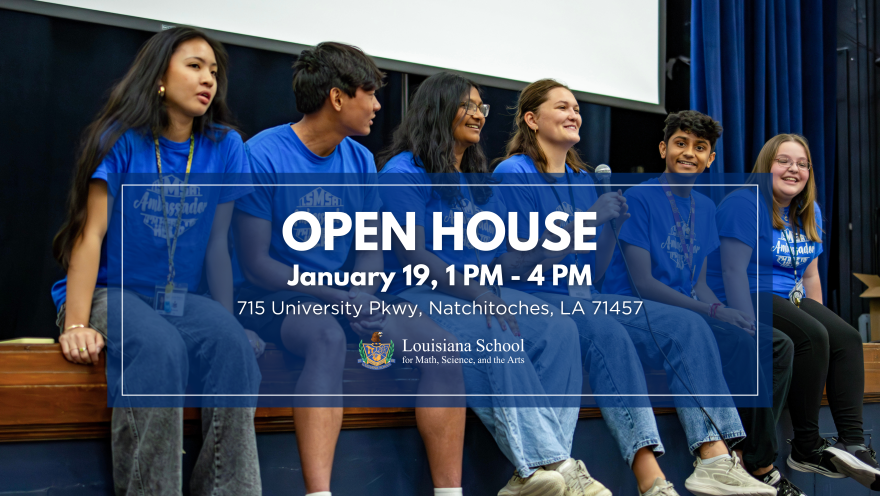 Six LSMSA students wearing blue ambassador t-shirts sit on the edge of a stage in a school auditorium, smiling and speaking to an audience. White text overlay on the image announces the LSMSA Open House on January 19, 1–4 PM, with the school’s address and logo.