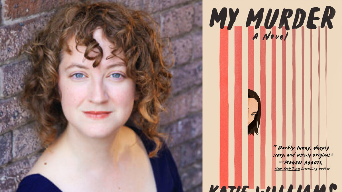 Author Katie Williams on 'My Murder' and the fascination with true crime - Vimarsana News