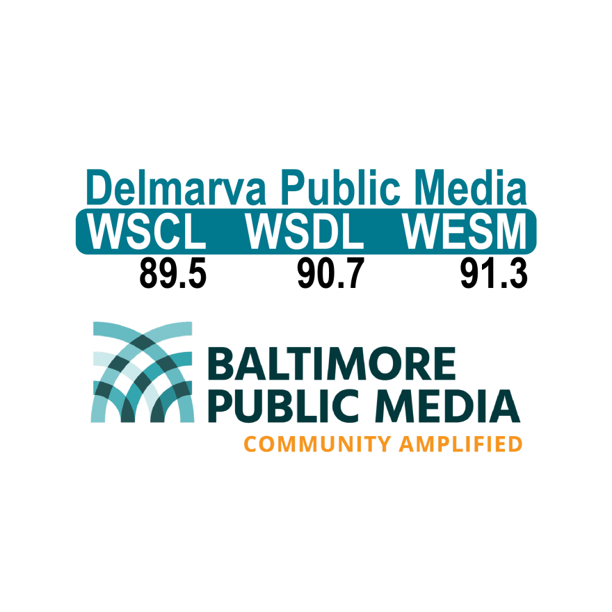 Baltimore Public Media + Delmarva Public Media