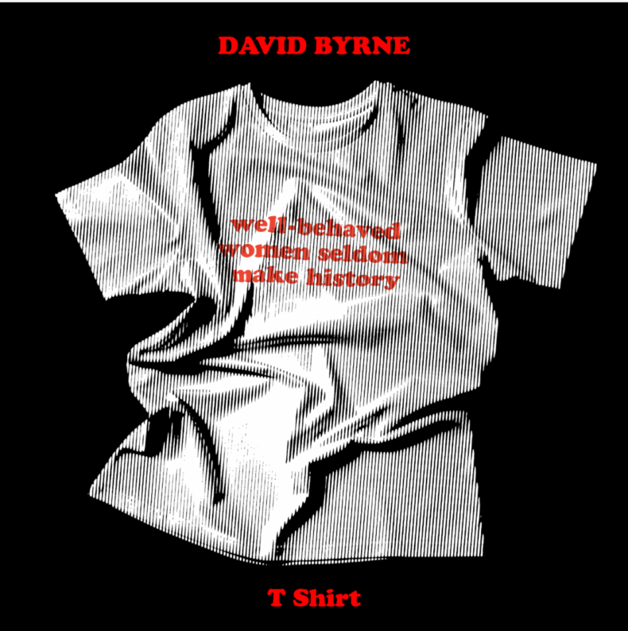 The cover photo for David Byrne's single, "T Shirt"