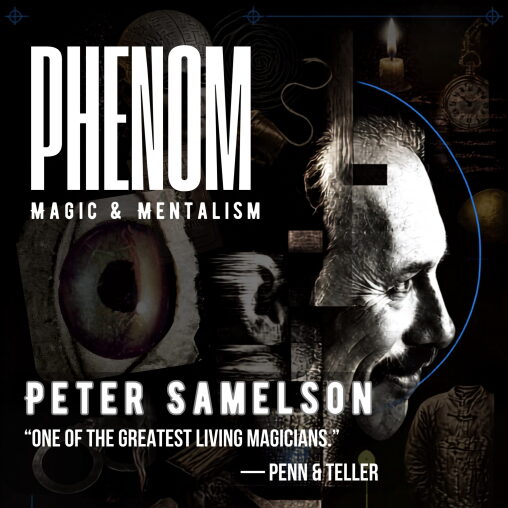 PHENOM: Magic & Mentalism with Peter Samelson at Bridge Street Theatre ...
