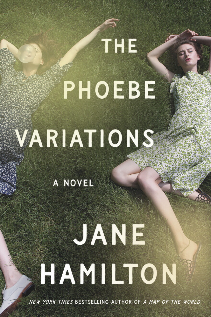 Jane Hamilton on her new novel, 'The Phoebe Variations' | KMUW