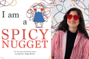 The cover of "I Am A Spicy Nugget" beside author Loryn Brantz. (Courtesy of Penguin Random House and Brittany Bartley)