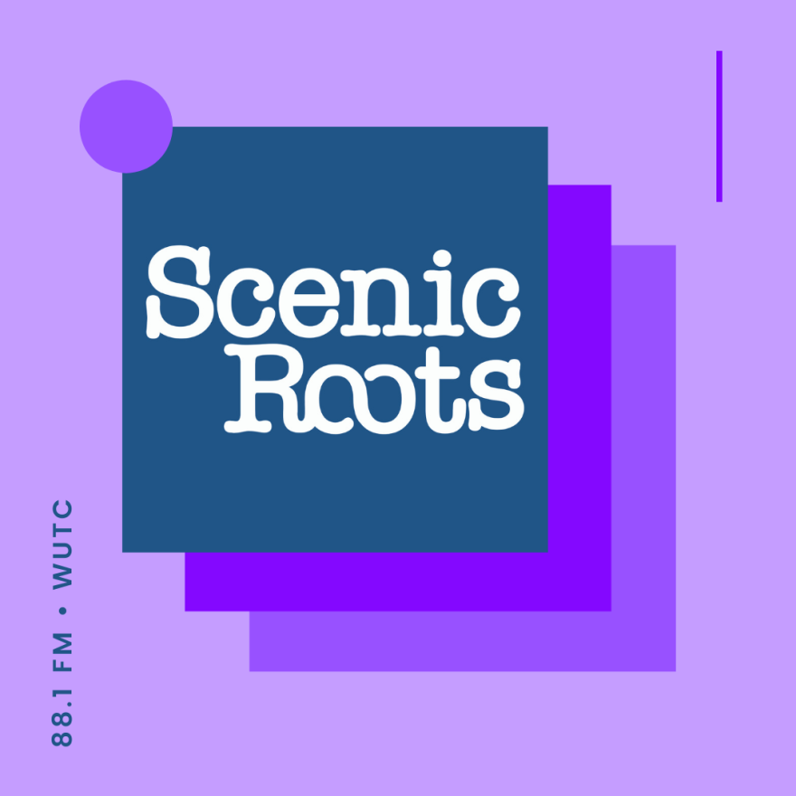 Scenic Roots - Mon 5/16/22