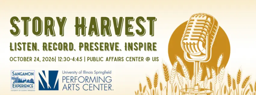 "Story Harvest" from the Sangamon Experience and UIS Performing Arts Center aims to teach newcomers how to collect oral histories.