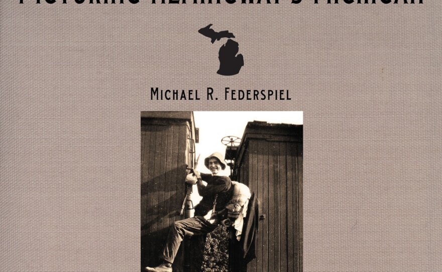 Picturing Hemingway's Michigan