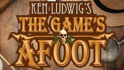 Belle Theatre Graphic for 'The Game's Afoot'