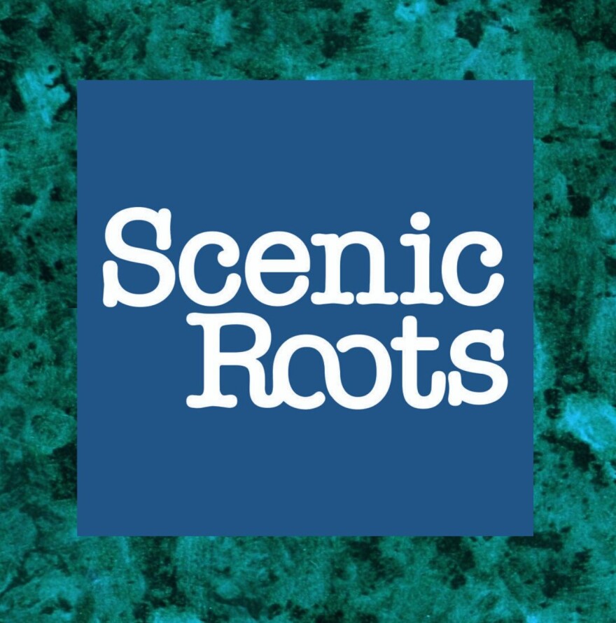 Scenic Roots - Weds 7/01/20