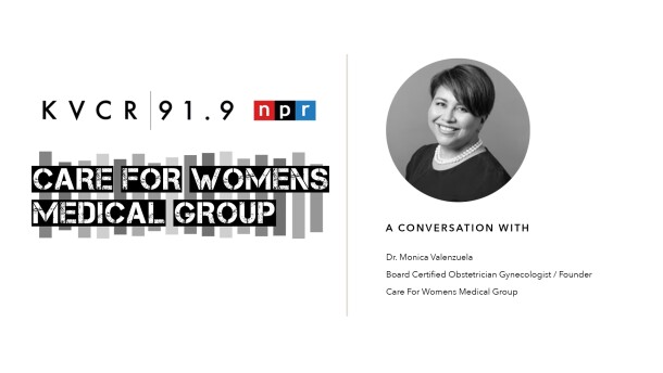 Dr. Monica Valenzuela, Board Certified Obstetrician Gynecologist and One of the Founders of Care For Womens Medical Group
