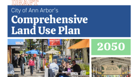 The latest draft of Ann Arbor's Comprehensive Land Use Plan.