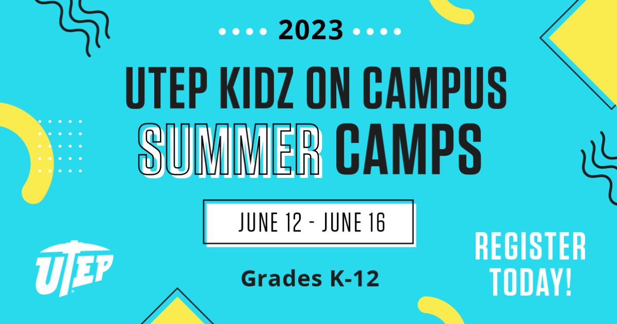 UTEP Youth Programs and Camps Summer 2025