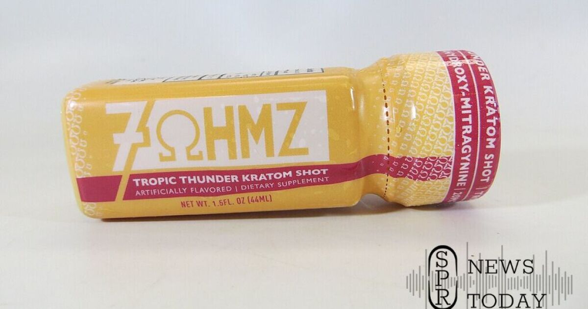 SPR News Today: Washington state and cities disagree on how to regulate kratom