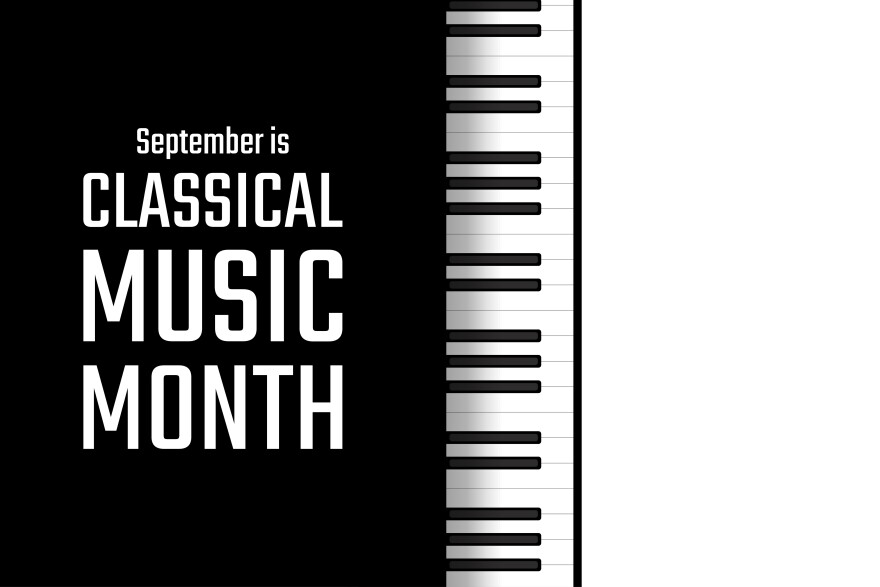 September is classical music month. Text over a piano keyboard.
