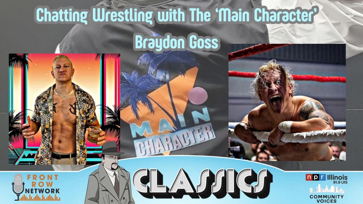 The Front Row Network chats wrestling with 'The Main Character' Braydon Gosss