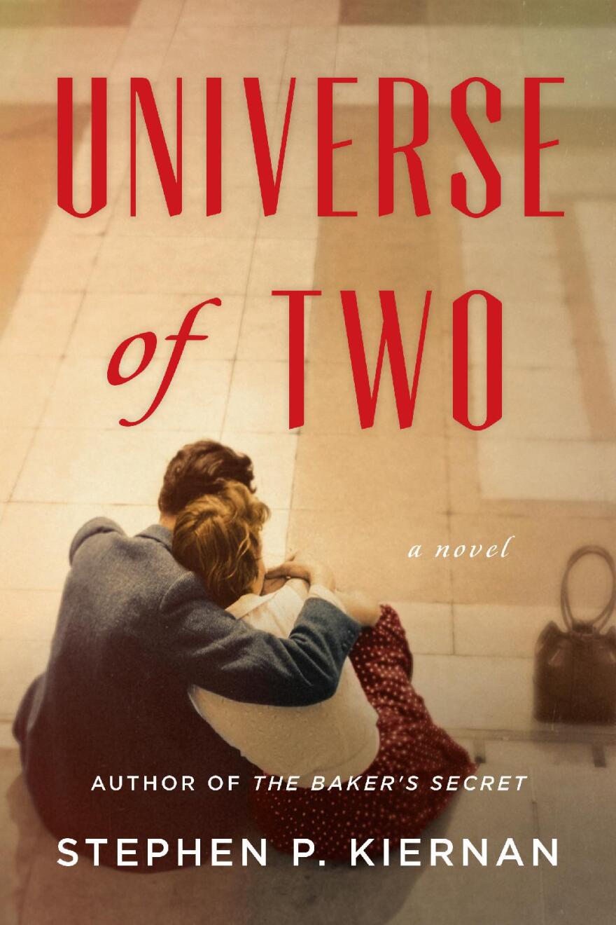 Stephen Kiernan's new novel, Universe of Two.