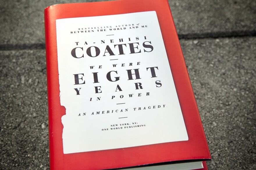 "We Were Eight Years In Power," by Ta-Nehisi Coates. (Robin Lubbock/WBUR)