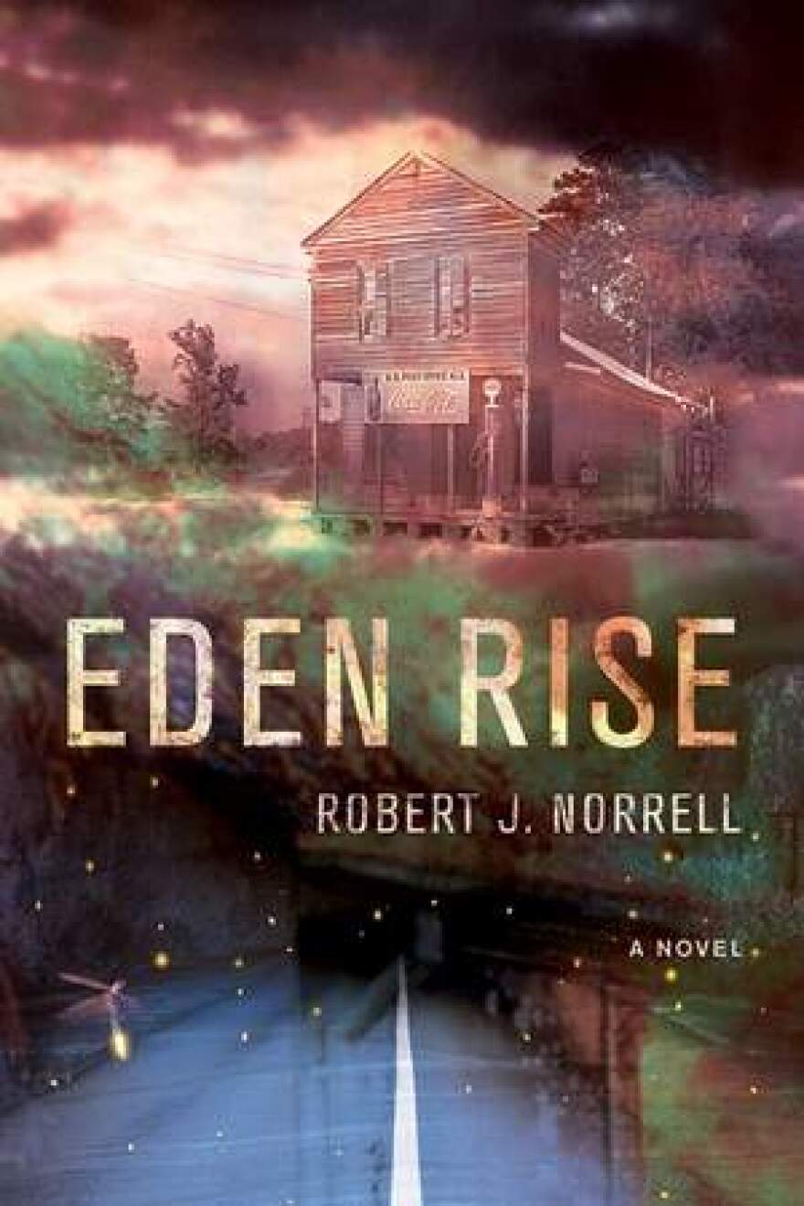 Book cover:  Eden Rise:  A Novel by Robert J. Norrell
