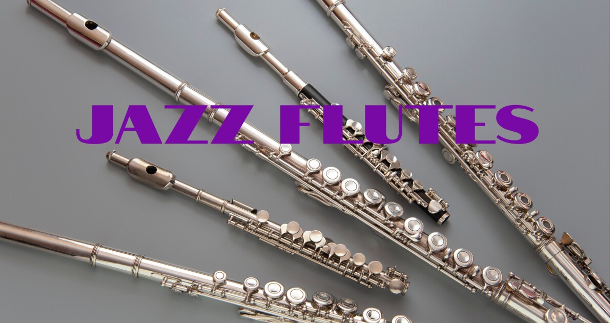 Jazz Flutes April 14, 2023