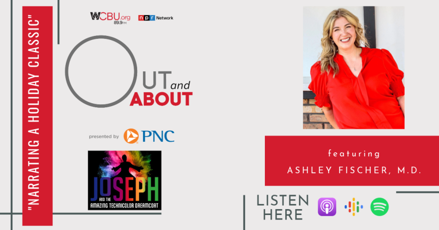 A promotional graphic for "Out and About" features Ashley Fischer, M.D., smiling in a red blouse. Includes podcast icons and "Joseph and the Amazing Technicolor Dreamcoat."