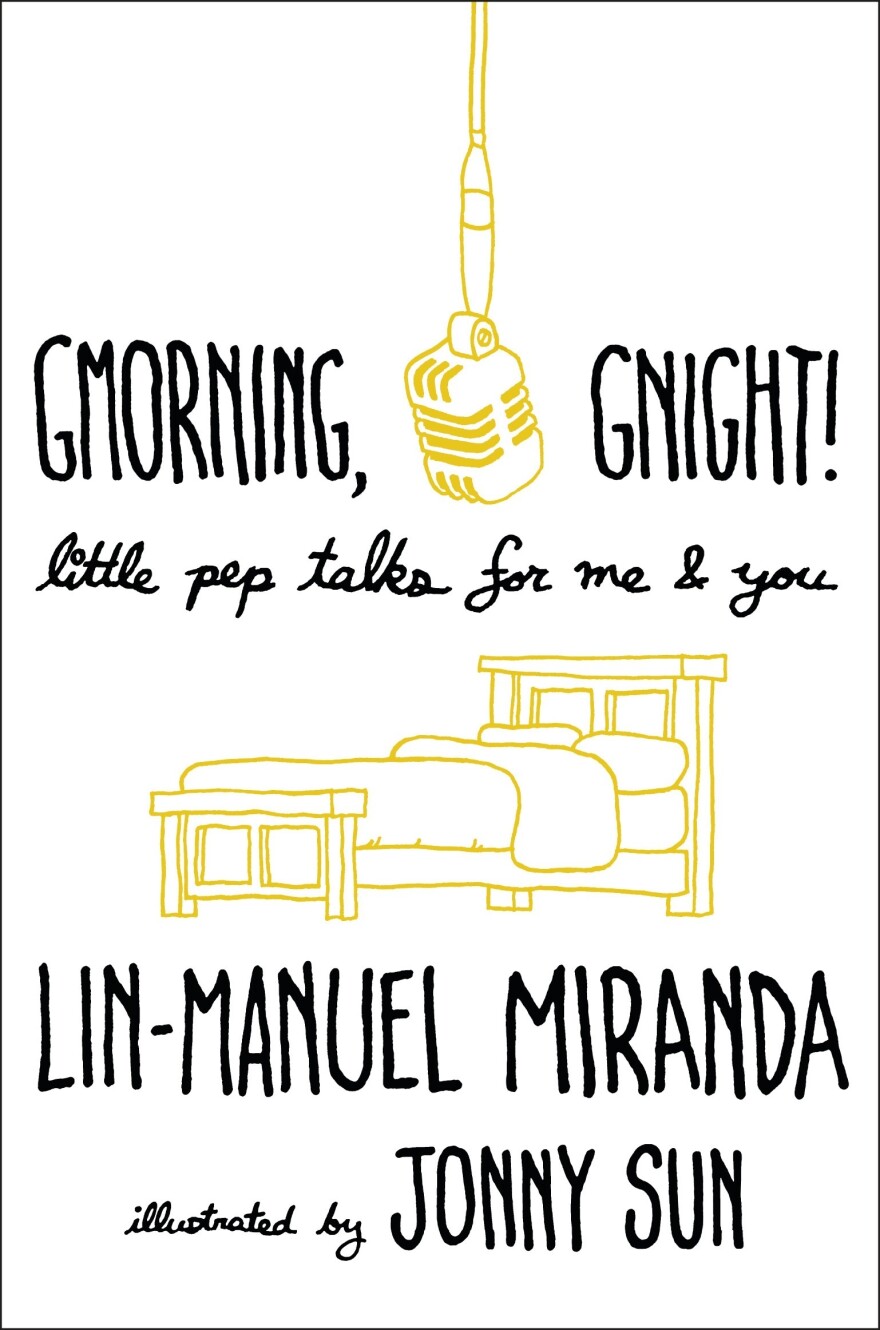 'Gmorning,Gnight!: Little Pep Talks For Me & U' is in stores now.