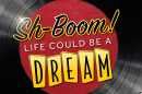 Southwest Florida Theatre Graphic for 'Sh-boom! Life Could Be a Dream'