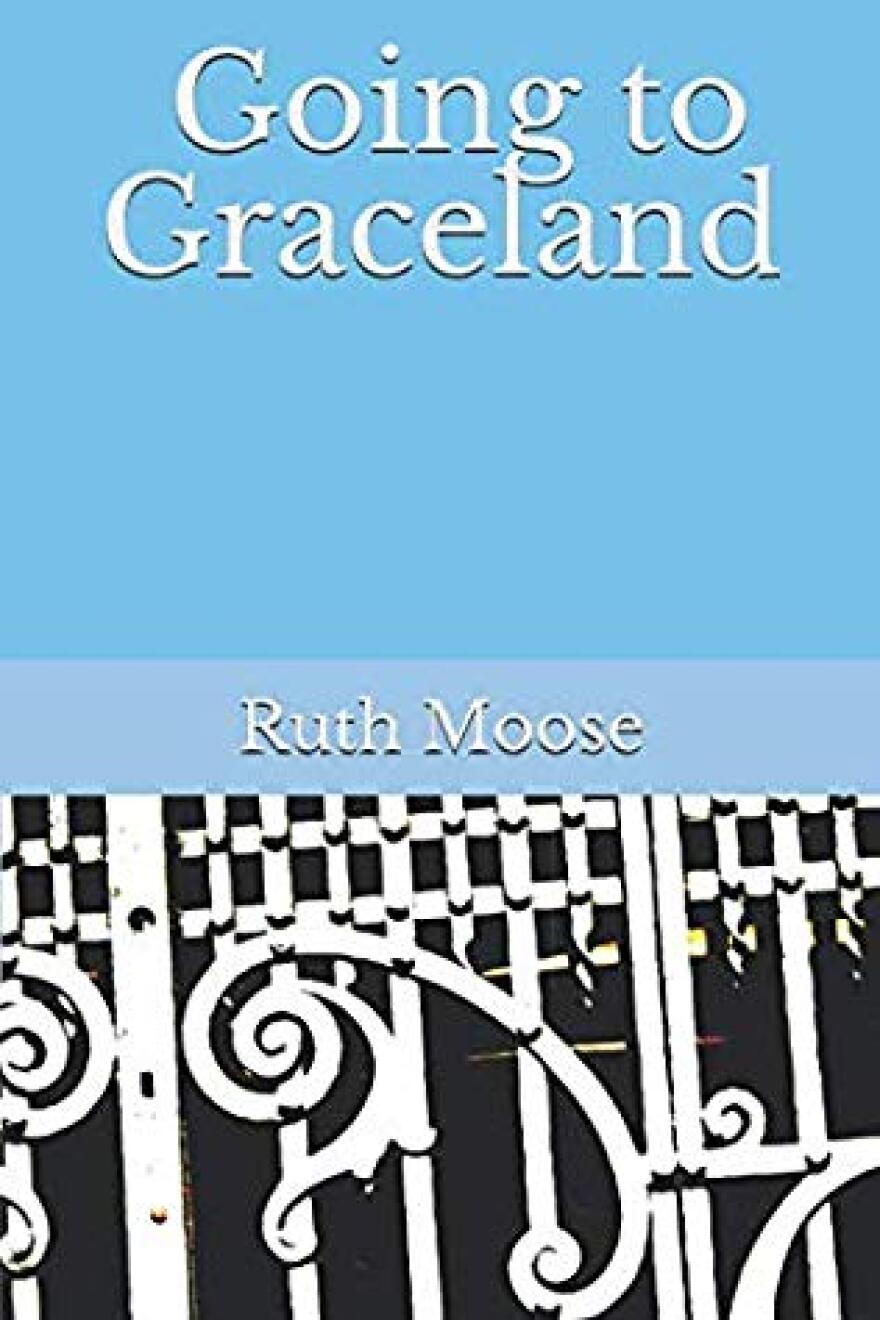 'Going To Graceland' is the latest collection of short stories from beloved North Carolina author Ruth Moose.