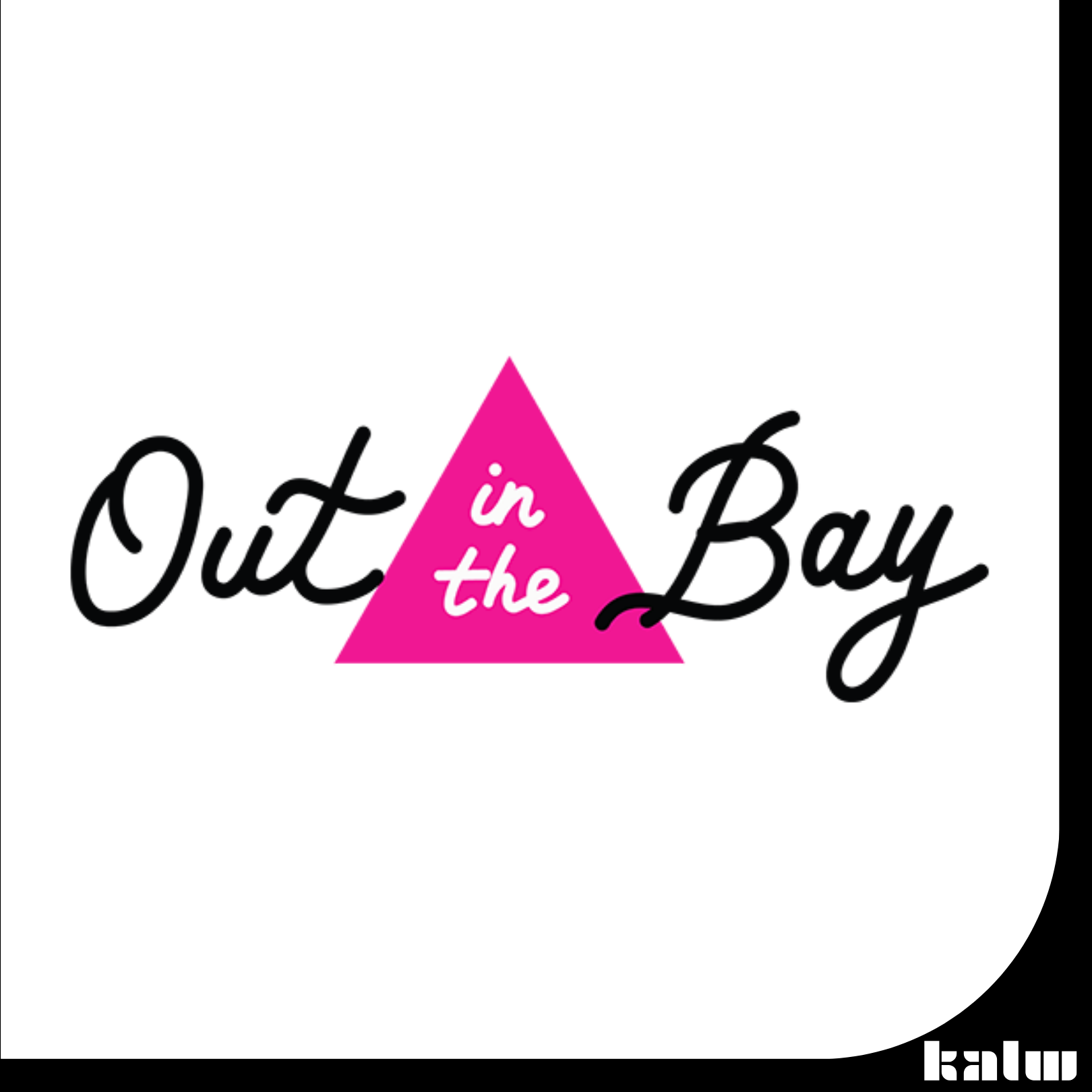 Out in the Bay podcast artwork
