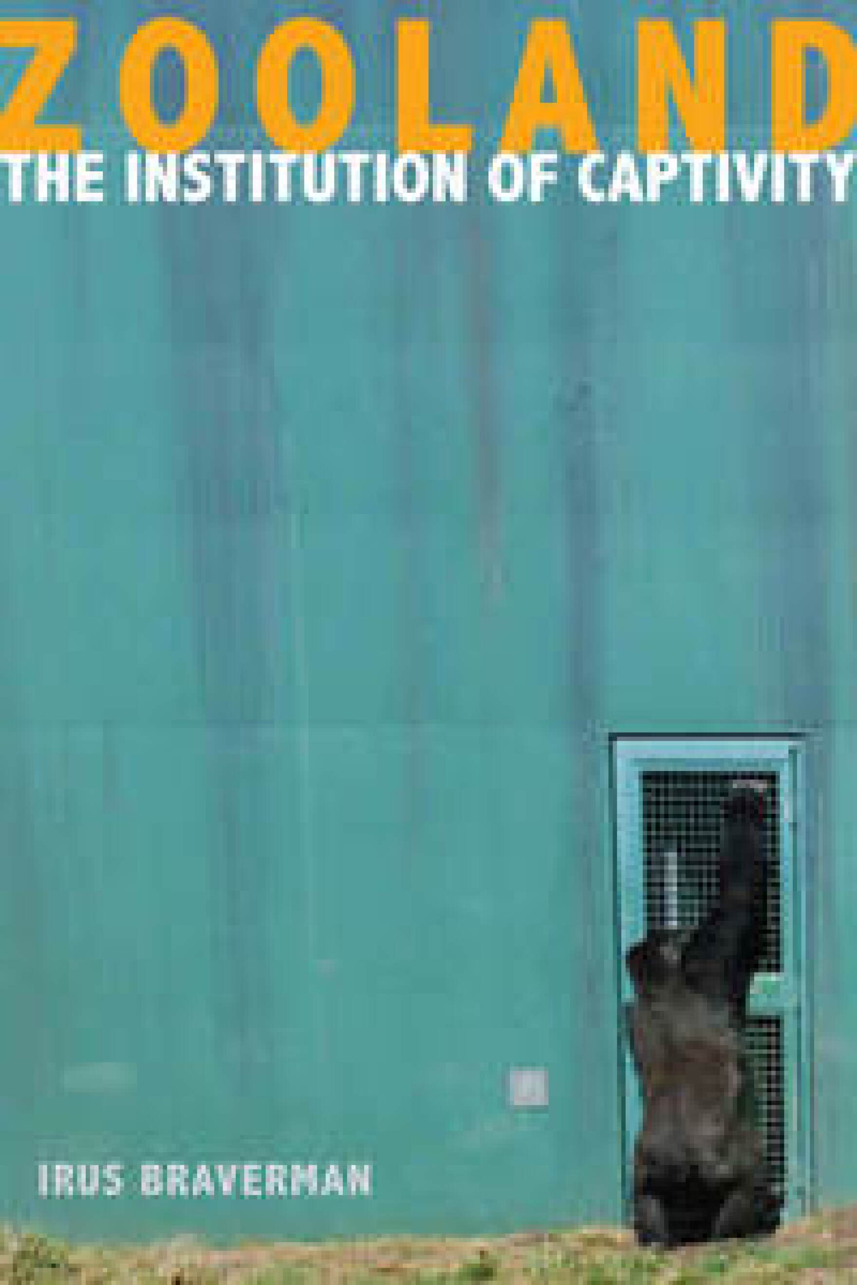Zooland: The Institution of Captivity | WBFO