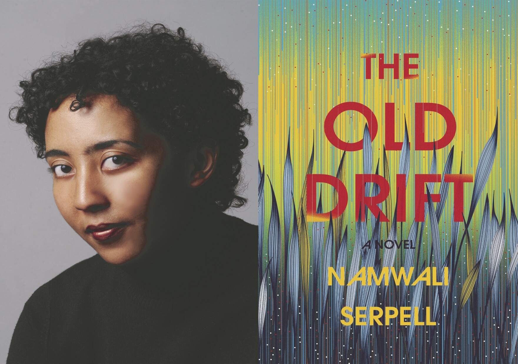 Zambian History Comes Alive In Namwali Serpell's 'The Old Drift