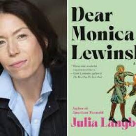 Julia Langenbein's new novel, "Dear Monica Lewinsky," is a clever examination of female desire and the price women pay for giving in to their appetites.