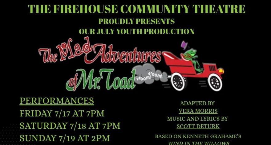 Firehouse Community Theatre Graphic for 'The Mad Adventures of Mr. Toad'